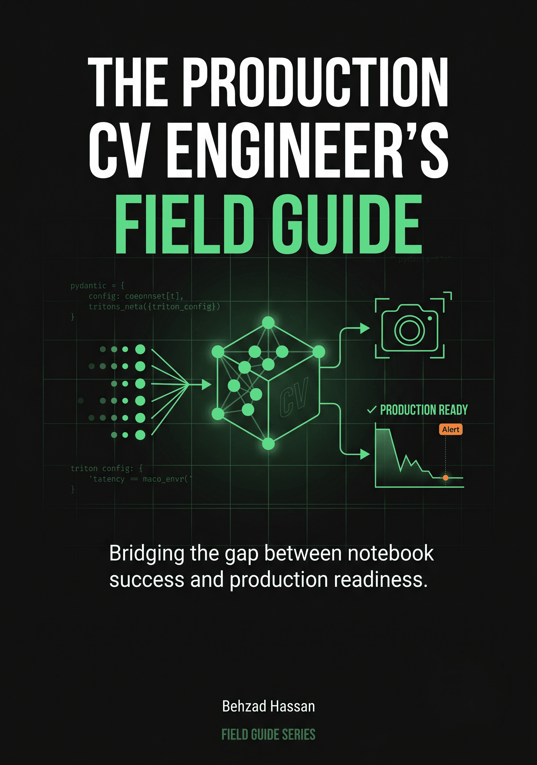 The Production CV Engineer's Field Guide